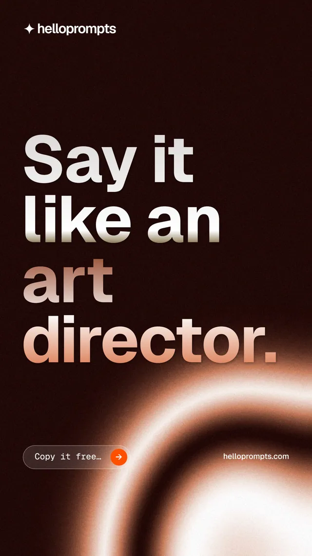 Instagram story for HelloPrompts: "Say it like an art director." Agentic glass style, poster layout, dark palette in black, orange, red.