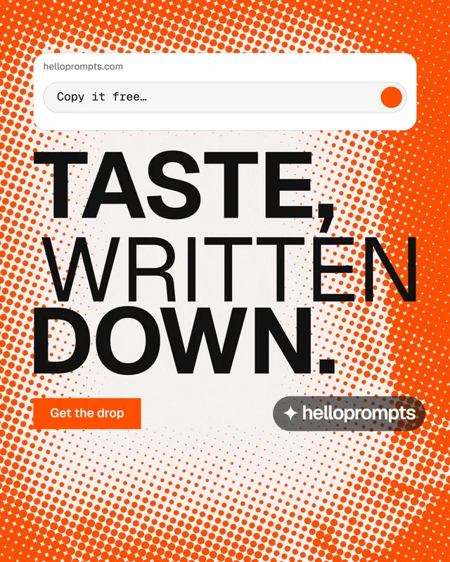 Instagram portrait post for HelloPrompts: "Taste, written down." Swiss style, stacked layout, light palette in white, orange, grey.