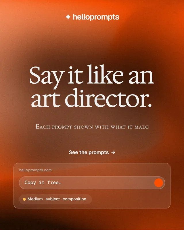 Instagram portrait post for HelloPrompts: "Say it like an art director." Agentic glass style, smallcaps layout, dark palette in brown, orange.