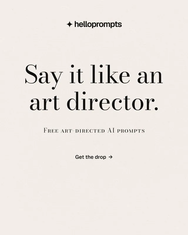 Instagram portrait post for HelloPrompts: "Say it like an art director." Minimal luxury style, smallcaps layout, light palette in white.