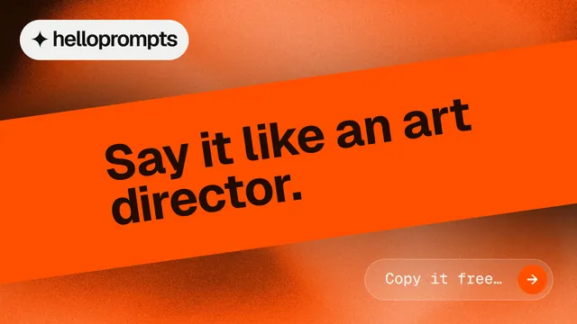 Landscape graphic for HelloPrompts: "Say it like an art director." Agentic glass style, diagonal layout, light palette in orange.