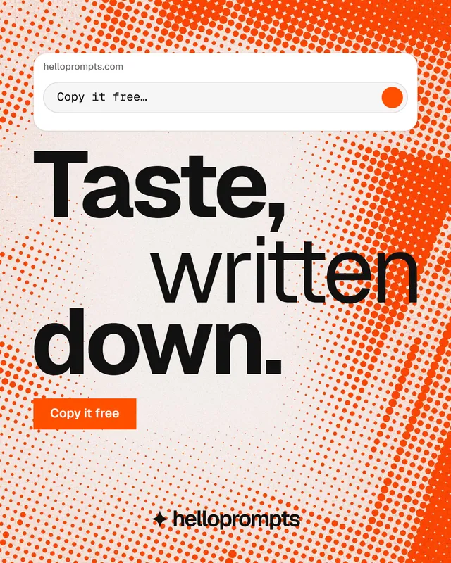 Instagram portrait post for HelloPrompts: "Taste, written down." Split block style, stacked layout, light palette in orange, white.