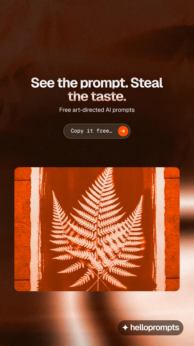 Instagram story for HelloPrompts: "See the prompt. Steal the taste." Agentic glass style, centred layout, dark palette in orange, black.