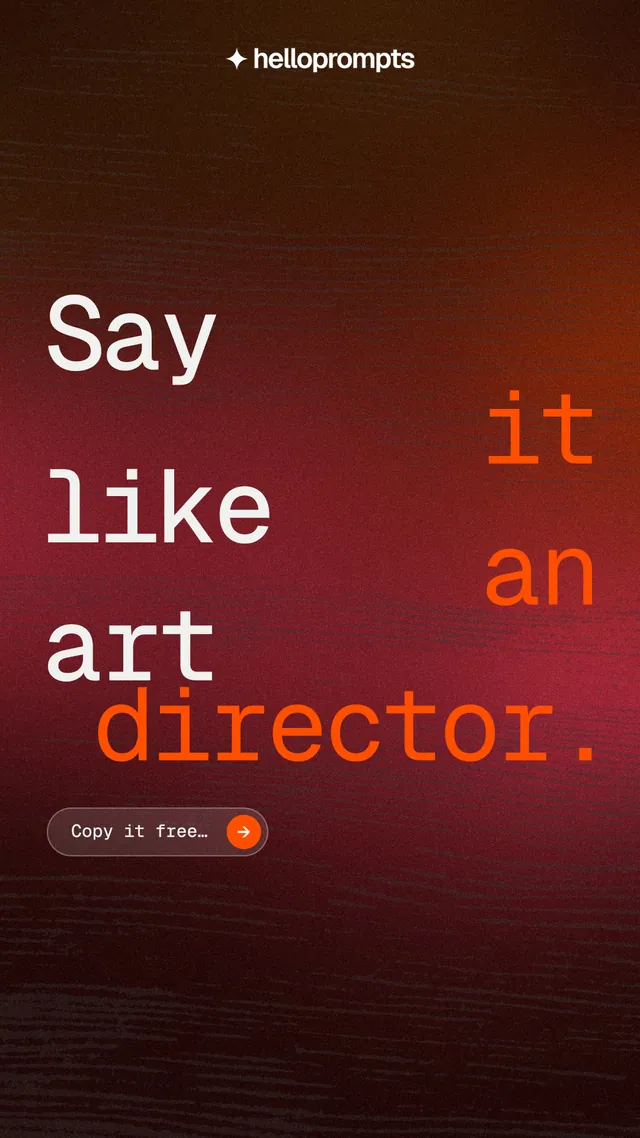 Instagram story for HelloPrompts: "Say it like an art director." Agentic glass style, stacked layout, dark palette in black, red.