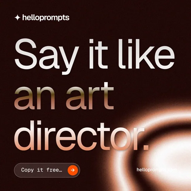 Instagram post for HelloPrompts: "Say it like an art director." Agentic glass style, poster layout, dark palette in black, orange, red.