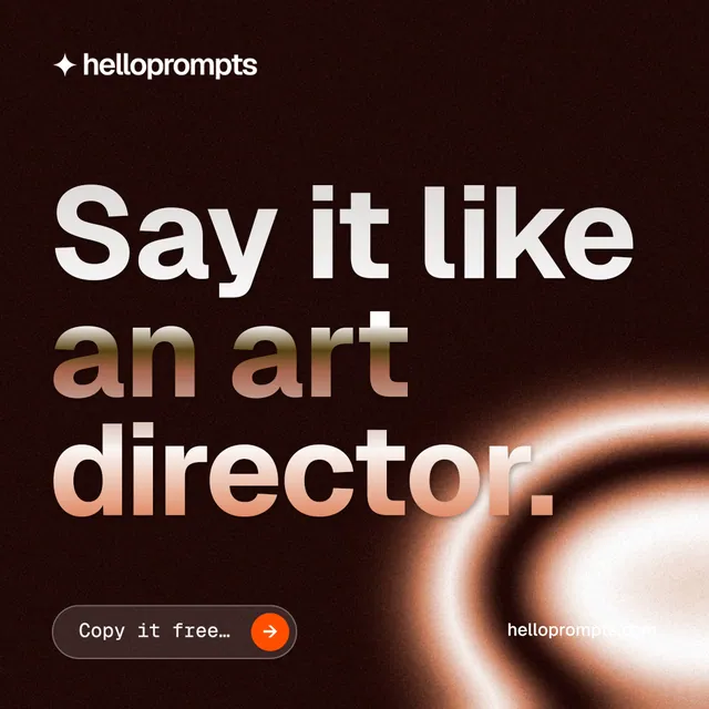 Instagram post for HelloPrompts: "Say it like an art director." Agentic glass style, poster layout, dark palette in black, orange, red.