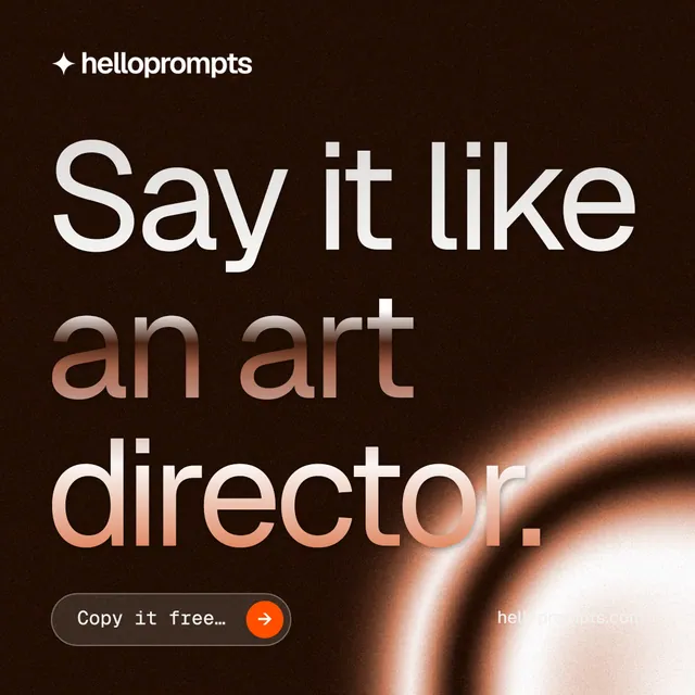 Instagram post for HelloPrompts: "Say it like an art director." Agentic glass style, poster layout, dark palette in black, orange.