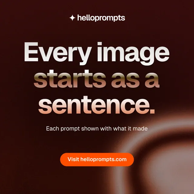 Instagram post for HelloPrompts: "Every image starts as a sentence." Y2K style, centred layout, dark palette in black, orange, grey.