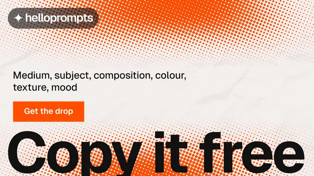 Landscape graphic for HelloPrompts: "Every image starts as a sentence." Split block style, oversized layout, light palette in white, orange.