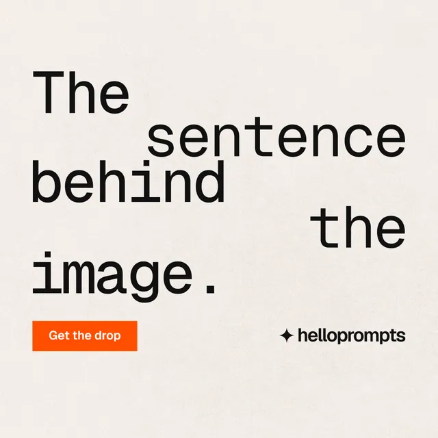 Instagram post for HelloPrompts: "The sentence behind the image." Swiss style, stacked layout, light palette in white, grey.