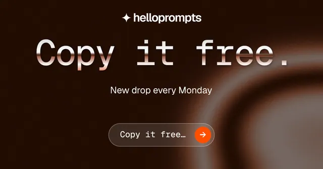 Social ad for HelloPrompts: "Copy it free." Agentic glass style, centred layout, dark palette in black, grey, orange.