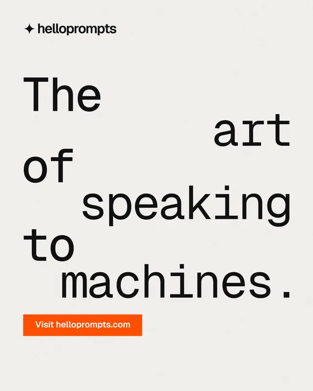 Instagram portrait post for HelloPrompts: "The art of speaking to machines." Swiss style, stacked layout, light palette in white, grey.