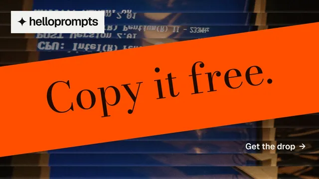 Landscape graphic for HelloPrompts: "Copy it free." Minimal luxury style, diagonal layout, dark palette in orange, blue.