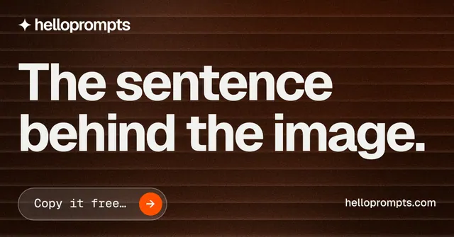 Social ad for HelloPrompts: "The sentence behind the image." Agentic glass style, poster layout, dark palette in orange, grey, black.