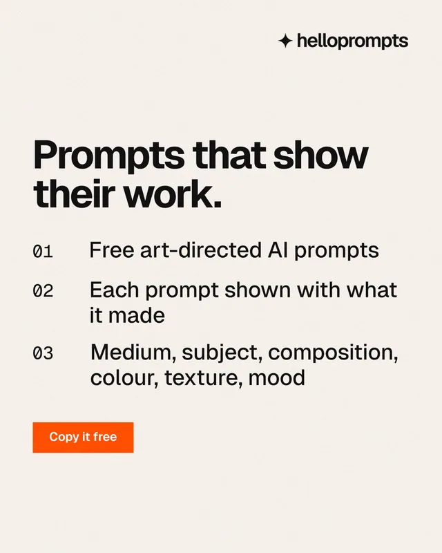 Instagram portrait post for HelloPrompts: "Prompts that show their work." Swiss style, numbered layout, light palette in white, grey.