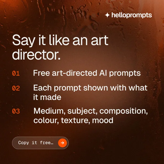 Instagram post for HelloPrompts: "Say it like an art director." Agentic glass style, numbered layout, dark palette in black, orange, grey.