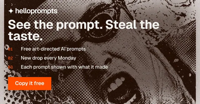 Social ad for HelloPrompts: "See the prompt. Steal the taste." Swiss style, numbered layout, dark palette in orange, black, grey.