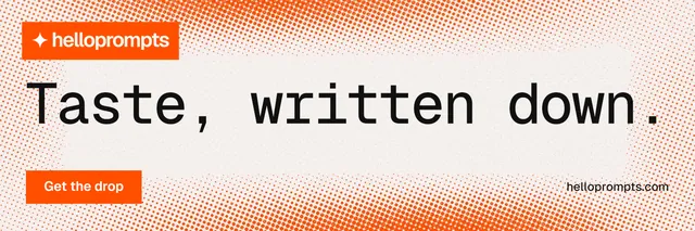 X header for HelloPrompts: "Taste, written down." Swiss style, poster layout, light palette in orange, white.