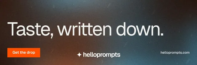 X header for HelloPrompts: "Taste, written down." Swiss style, poster layout, dark palette in grey, black, orange.