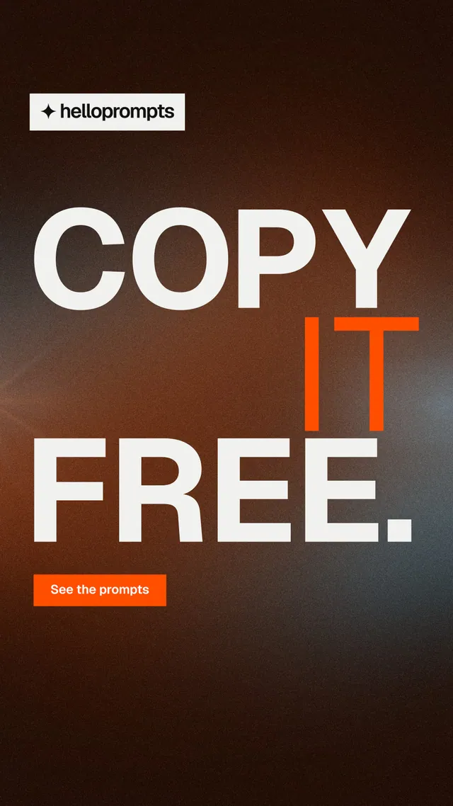 Instagram story for HelloPrompts: "Copy it free." Swiss style, stacked layout, dark palette in orange, black, grey.