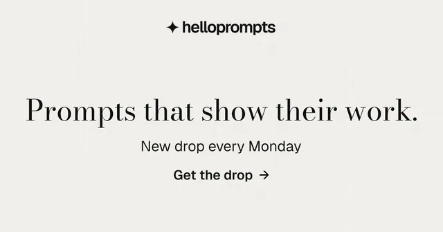 Social ad for HelloPrompts: "Prompts that show their work." Minimal luxury style, skeleton layout, light palette in white, grey.