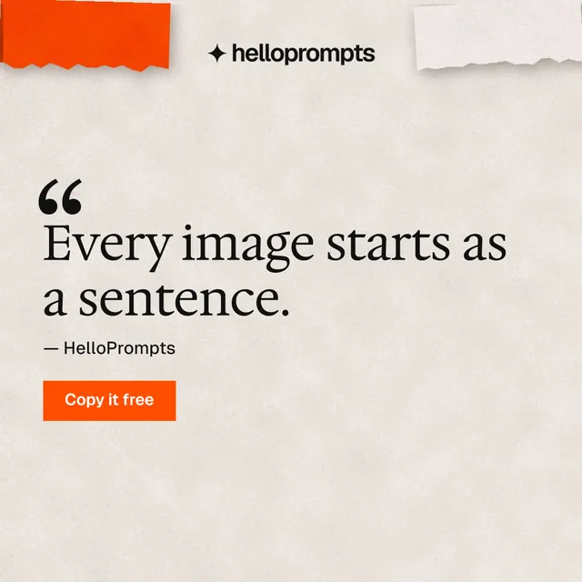 Instagram post for HelloPrompts: "Prompts that show their work." Swiss style, quote layout, light palette in orange.