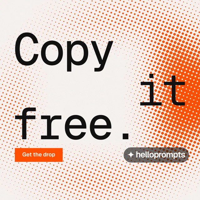 Instagram post for HelloPrompts: "Copy it free." Swiss style, stacked layout, light palette in orange, white, brown.