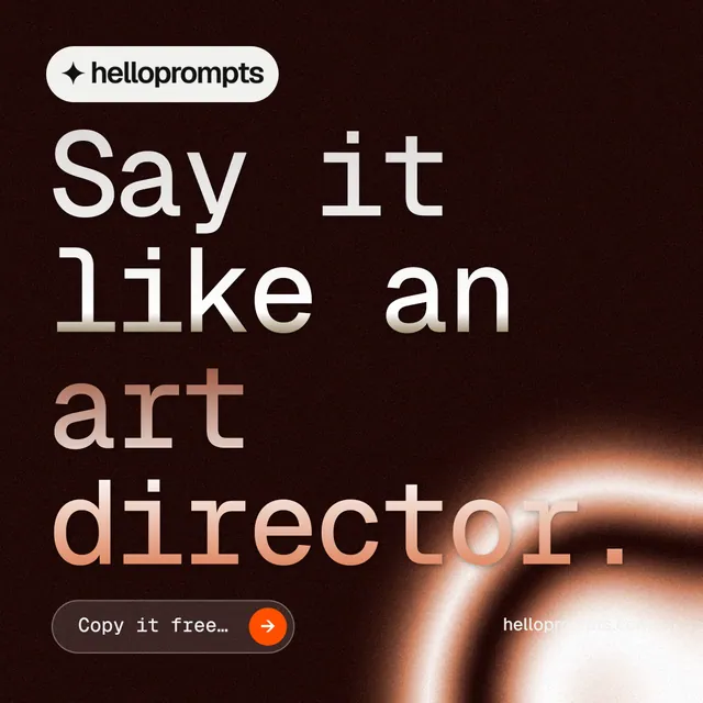 Instagram post for HelloPrompts: "Say it like an art director." Agentic glass style, poster layout, dark palette in black, orange, red.