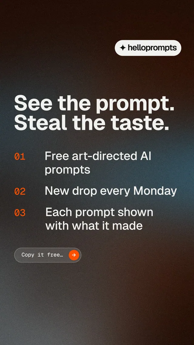 Instagram story for HelloPrompts: "See the prompt. Steal the taste." Agentic glass style, numbered layout, dark palette in black, grey.