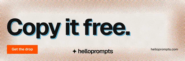 X header for HelloPrompts: "Copy it free." Swiss style, poster layout, light palette in orange, white, grey.