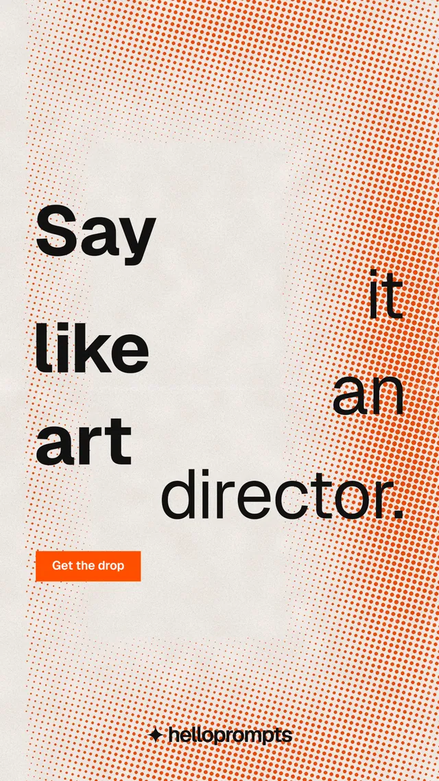 Instagram story for HelloPrompts: "Say it like an art director." Retro print style, stacked layout, light palette in orange.