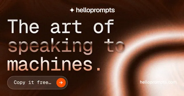 Social ad for HelloPrompts: "The art of speaking to machines." Agentic glass style, poster layout, dark palette in orange, black.