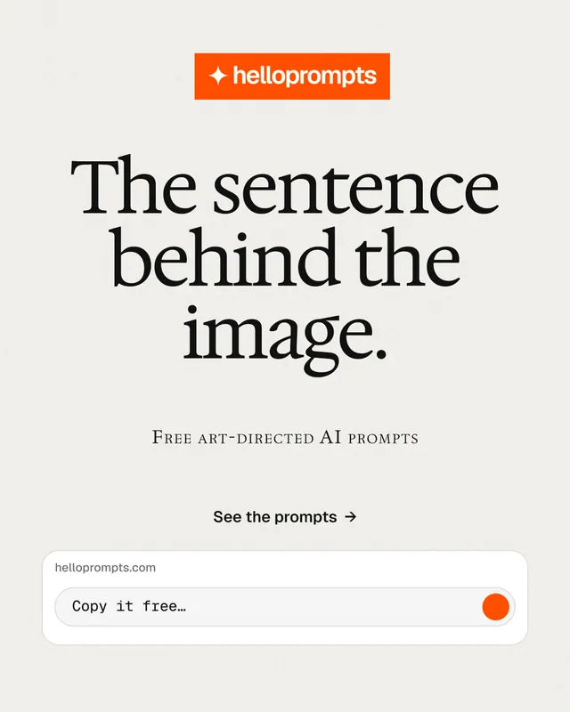 Instagram portrait post for HelloPrompts: "The sentence behind the image." Swiss style, smallcaps layout, light palette in white, orange.