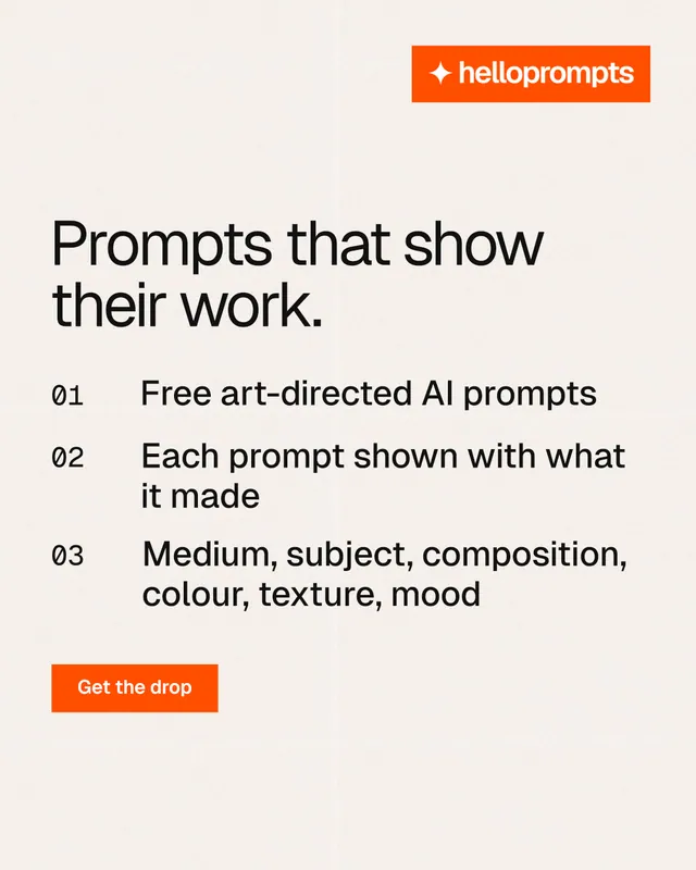 Instagram portrait post for HelloPrompts: "Prompts that show their work." Swiss style, numbered layout, light palette in white, orange.
