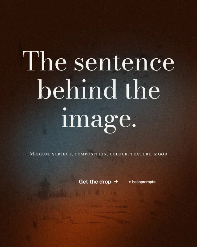 Instagram portrait post for HelloPrompts: "The sentence behind the image." Minimal luxury style, smallcaps layout, dark palette in black, orange, grey.