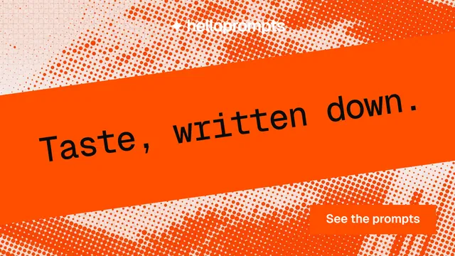 Landscape graphic for HelloPrompts: "Taste, written down." Swiss style, diagonal layout, light palette in orange.
