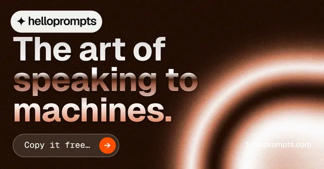 Social ad for HelloPrompts: "The art of speaking to machines." Agentic glass style, poster layout, dark palette in orange, black.