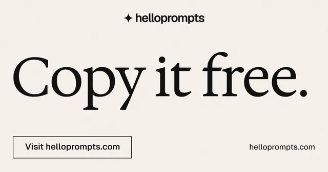 Social ad for HelloPrompts: "Copy it free." Editorial style, poster layout, light palette in white, grey.