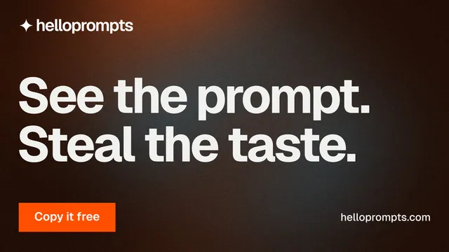 Landscape graphic for HelloPrompts: "See the prompt. Steal the taste." Swiss style, poster layout, dark palette in orange, black, grey.