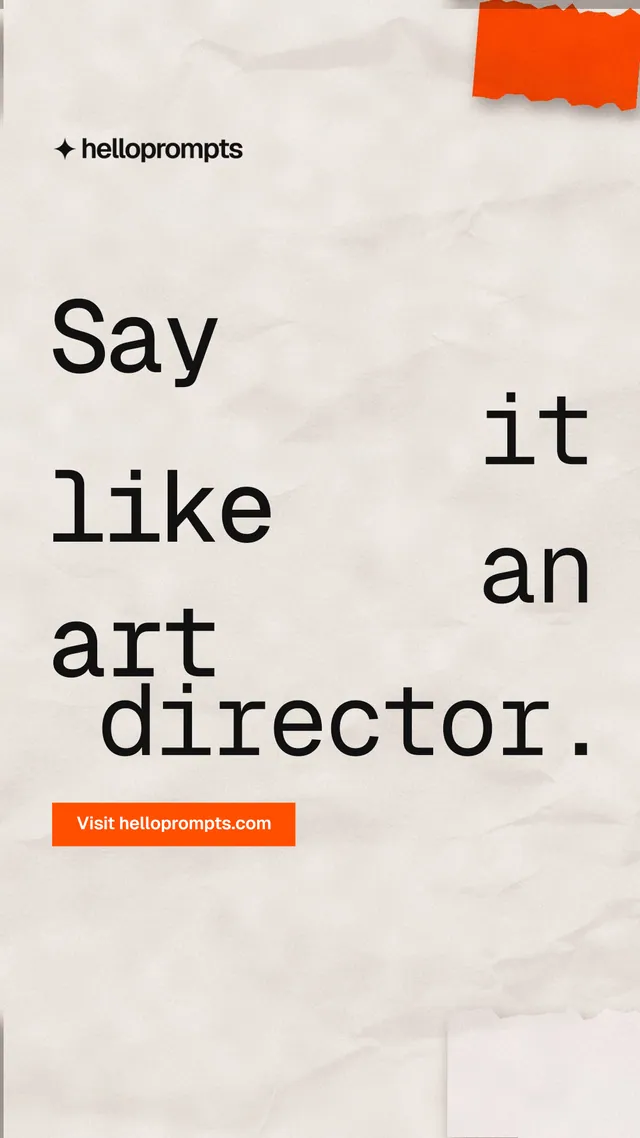 Instagram story for HelloPrompts: "Say it like an art director." Retro print style, stacked layout, light palette in orange.