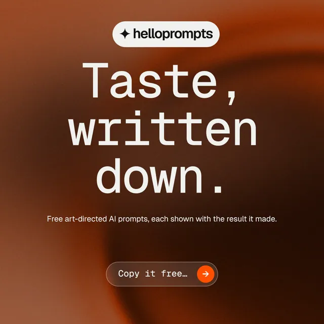 Instagram post for HelloPrompts: "Taste, written down." Agentic glass style, centred layout, dark palette in orange, black, brown.