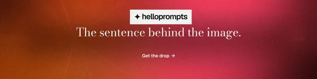 LinkedIn banner for HelloPrompts: "The sentence behind the image." Minimal luxury style, centred layout, dark palette in red.