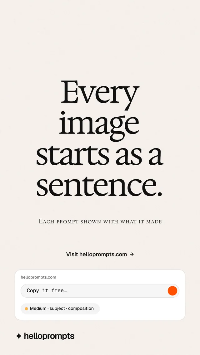 Instagram story for HelloPrompts: "Every image starts as a sentence." Swiss style, smallcaps layout, light palette in white.