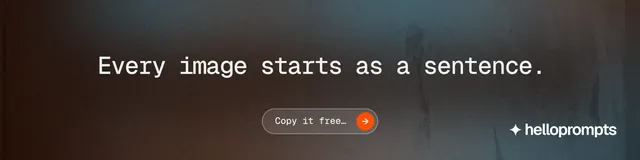 LinkedIn banner for HelloPrompts: "Every image starts as a sentence." Agentic glass style, centred layout, dark palette in black, orange, grey.