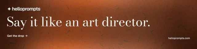 LinkedIn banner for HelloPrompts: "Say it like an art director." Minimal luxury style, poster layout, dark palette in orange, brown.
