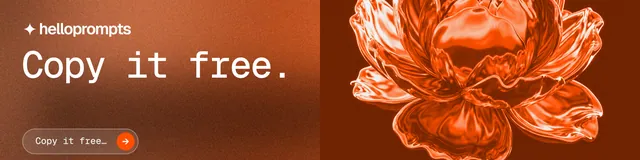 LinkedIn banner for HelloPrompts: "Copy it free." Agentic glass style, bottom layout, dark palette in orange.