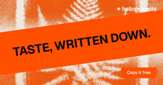 Social ad for HelloPrompts: "Taste, written down." Swiss style, diagonal layout, light palette in orange.