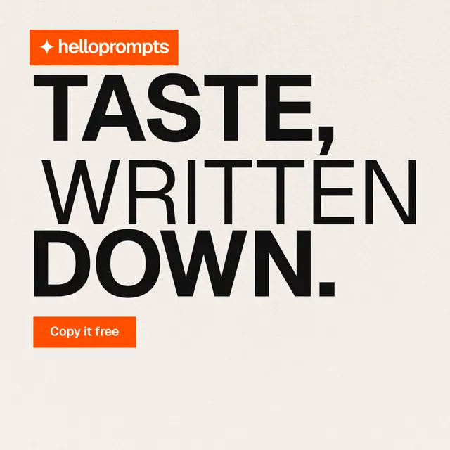 Instagram post for HelloPrompts: "Taste, written down." Swiss style, stacked layout, light palette in white, orange.