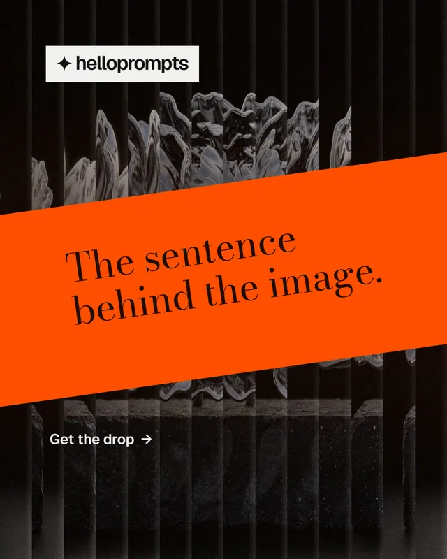 Instagram portrait post for HelloPrompts: "The sentence behind the image." Minimal luxury style, diagonal layout, dark palette in orange, black.