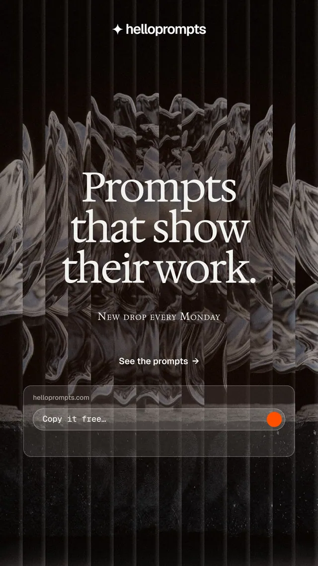 Instagram story for HelloPrompts: "Prompts that show their work." Agentic glass style, smallcaps layout, dark palette in black, grey.